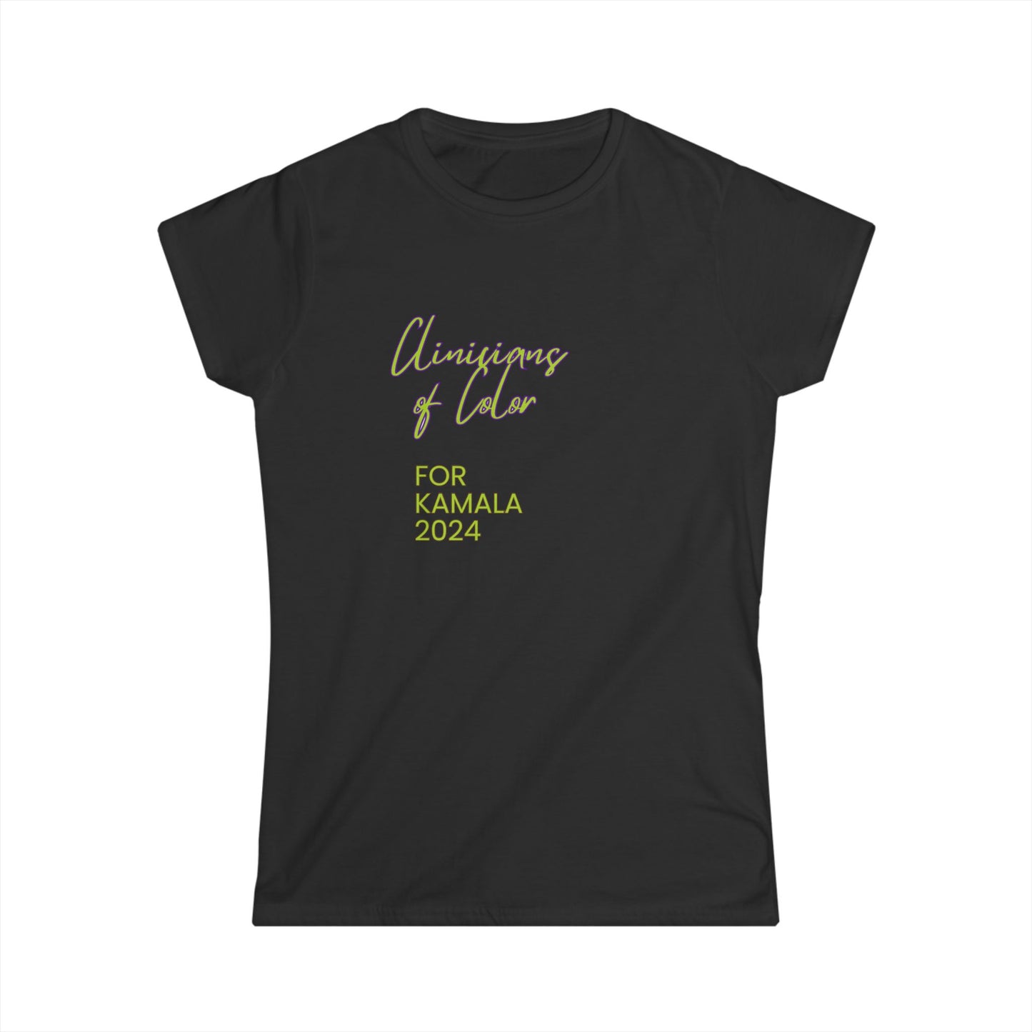 Clinicians of Color for Kamala Harris--Women's Softstyle Tee