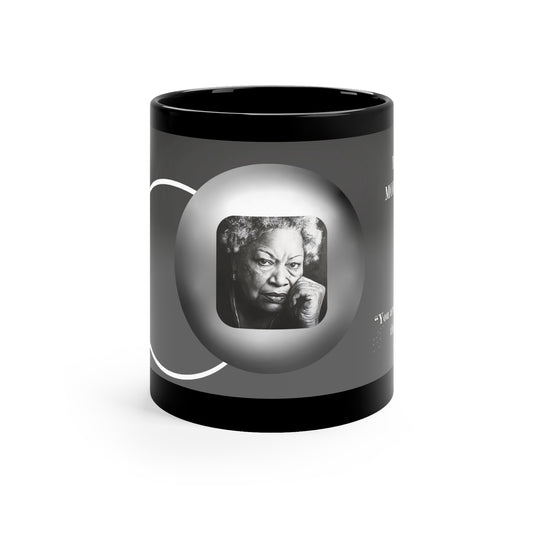 "You are your best thing"--- Toni Morrison Black Coffee Mug, 11oz